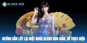Lấy lại mật khẩu BL555